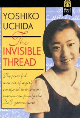 Book cover of "The Invisible Thread" by Yoshiko Uchida