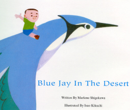 Book cover for Blue Jay in the Desert, featuring illustration of a small child riding a giant blue jay.