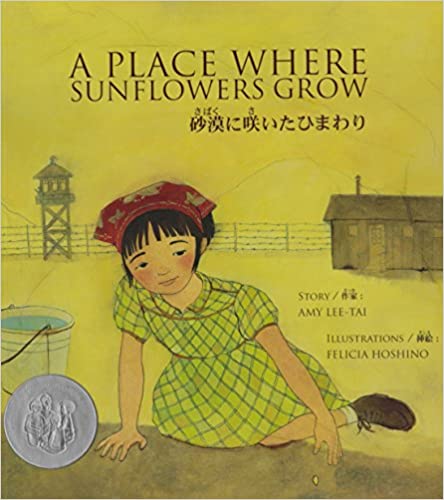 Book cover for A Place Where Sunflowers Grow. Shows an illustration of a Japanese American planting a seed with barracks, barbed wire and a guard tower in the background.