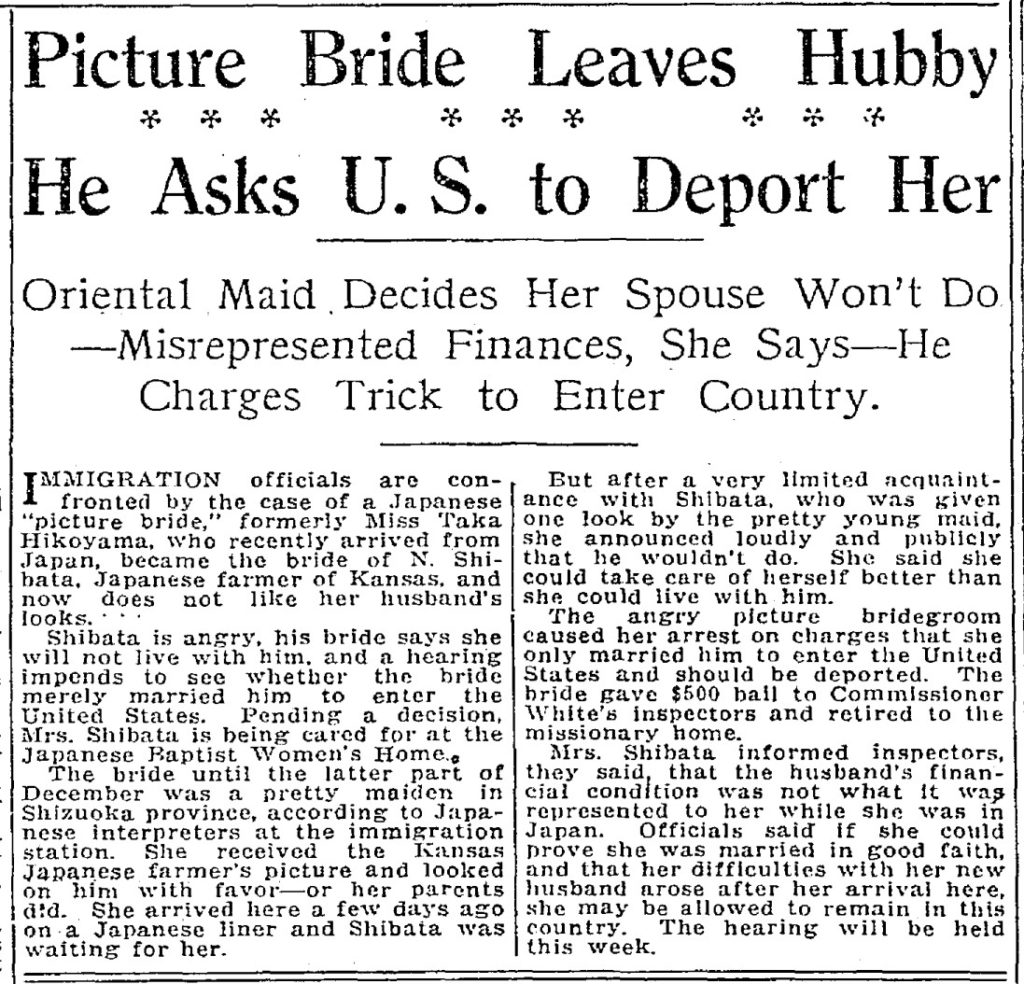 News article describing the immigration case of a Japanese picture bride who left her husband soon after arriving in the United States. The headline reads "Picture Bride Leaves Hubby, He Asks U.S. to Deport Her. Oriental Maid Decides Her Spouse Won't Do—Misrepresented Finances, She Says—He Charges Trick to Enter Country."